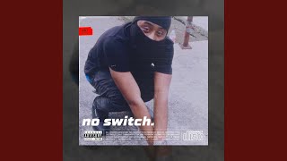 No Switch (feat. Bangem Kizzle)