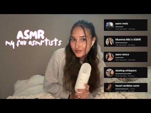asmr - my fav asmrtists