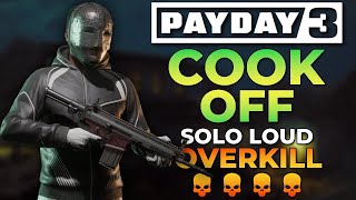 Payday 3 - Cook Off (Overkill, Solo Gameplay)