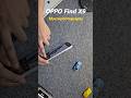 OPPO Find X9 Macrophotography #shorts #shortvideo #oppofindx9 #macrophotography