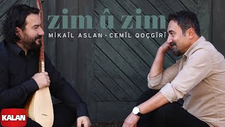 Mikaîl Aslan & Cemîl Qoçgîrî - Zim û Zim I Official Music Video © 2023 Kalan Müzik