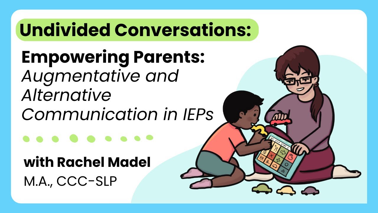 Empowering Parents: Augmentative and Alternative Communication in IEPs ...