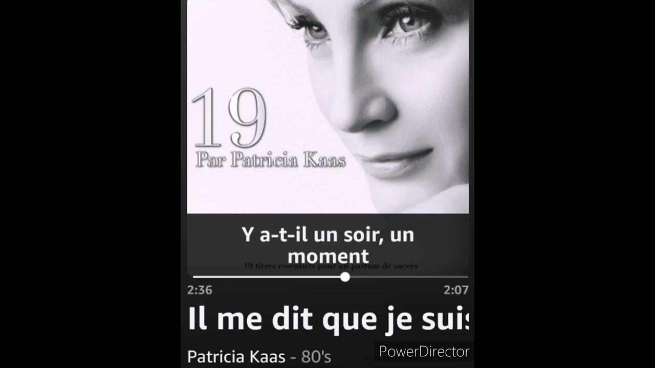 Il Me Dit Que Je Suis Belle Deutsche übersetzung il me dit que je suis belle Patricia kaas - YouTube