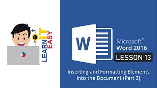 Microsoft Word 2016 Lesson 13.2 - Inserting and Formatting Word Art and Text Box