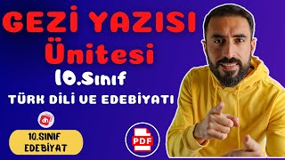 10Sinif Türk Di̇li̇ Ve Edebi̇yati Gezi̇ Yazisi Üni̇tesi̇ Pdf - 10 Edebiyat Gezi Yazısı Ünitesi 