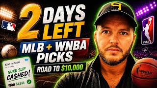 2 Days Left to Hit $10,000...These Are My MLB + WNBA Picks Today. screenshot 2