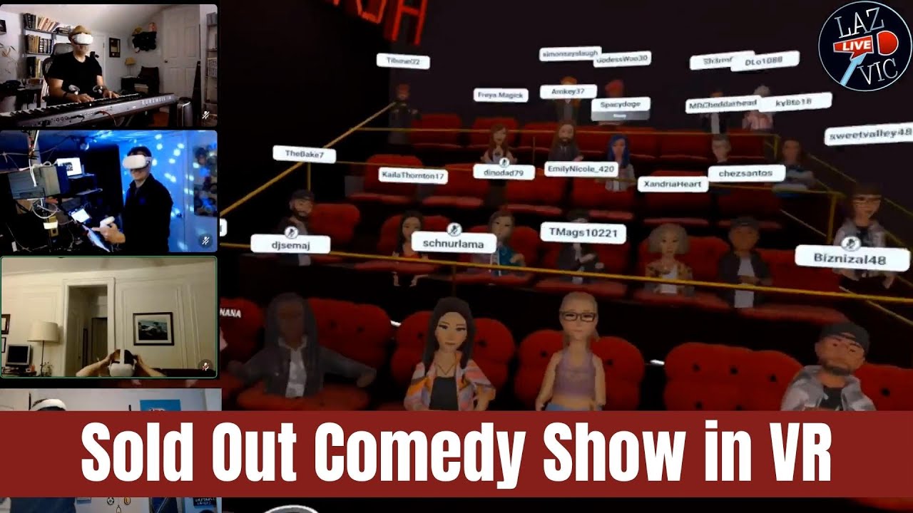 Sold Out Comedy Show in VR! 