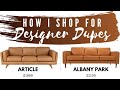 How I Shop for Designer Furniture Dupes |  Design on a Dime