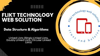 4. Mastering Linked Lists: Singly, Doubly, and Circular | Flikt Technology Web Solution