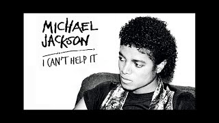 Michael Jackson - I Can't Help It (HQ Audio)
