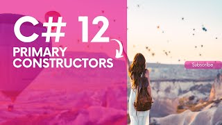 Celebrity C# Developers : Understand Primary Constructors in C# 12 and Simplify Object Creation Wealth