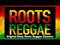 Another exclusive roots reggae mix feat don carlos wailing souls king sounds max romeo john holt