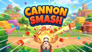 Cannon Smash! Mobile Game | Gameplay Android