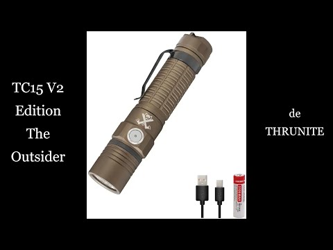 Présentation de la TC15 V2 Edition The Outsider de THRUNITE.