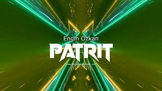 Engin Özkan - Patrit | Tiktok Remix Resimi