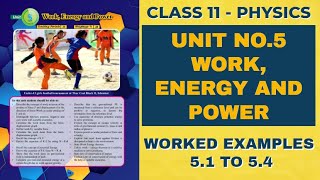 XI Physics | Worked Examples| Chapter No.5 |Work,Energy and Power- #TP11 59 Wealth