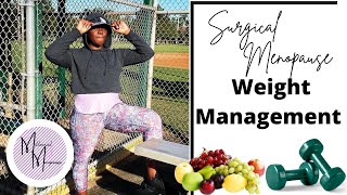 Weight Management & Surgical Menopause