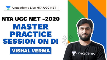 NTA UGC NET 2020 | Master Practice Session on DI | Vishal Verma | Unacademy