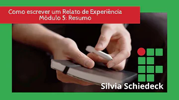 Como fazer um resumo de relato de experiência?