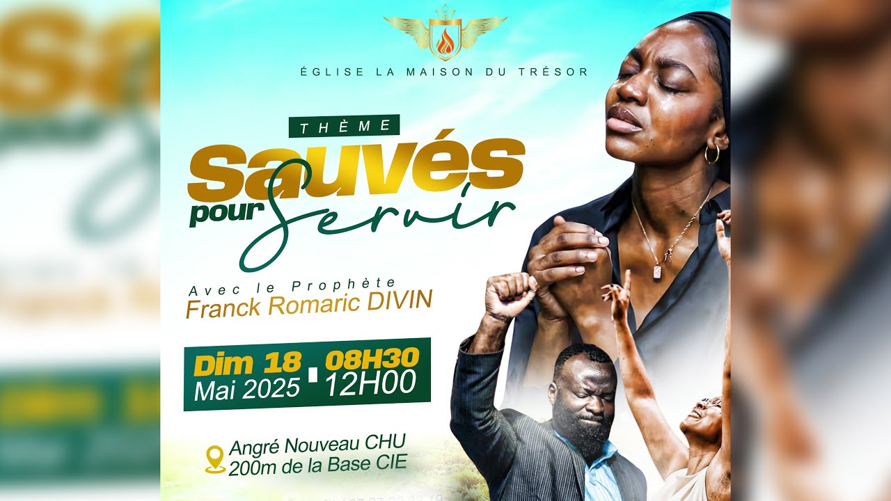 SAUVÉS POUR SERVIR - PROPH. DIVIN - DIM 18 MAI 2025