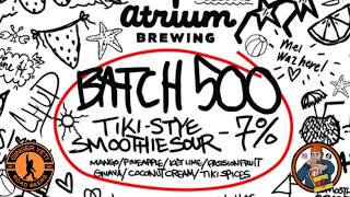 Batch 500 from Atrium Brewing with special guest @nutmeg2palmetto