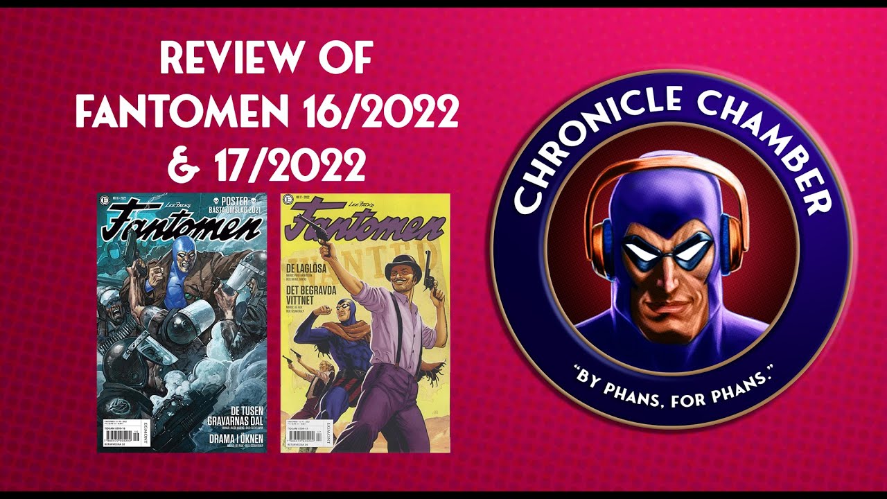 Review of Fantomen 2022/16 & 2022/17