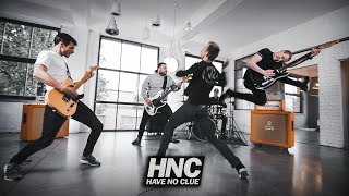 Have No Clue - Focused