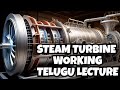 Steam Turbine Working | Turbine Parts | Types of Turbines | Governing | Types of Compounding |Basics