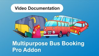 Multipurpose Ticket Booking Manager (Bus/Train/Ferry/Boat/Shuttle)  Documentation.