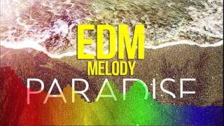 [EDM Melody] Benny Benassi & Chris Brown – Paradise
