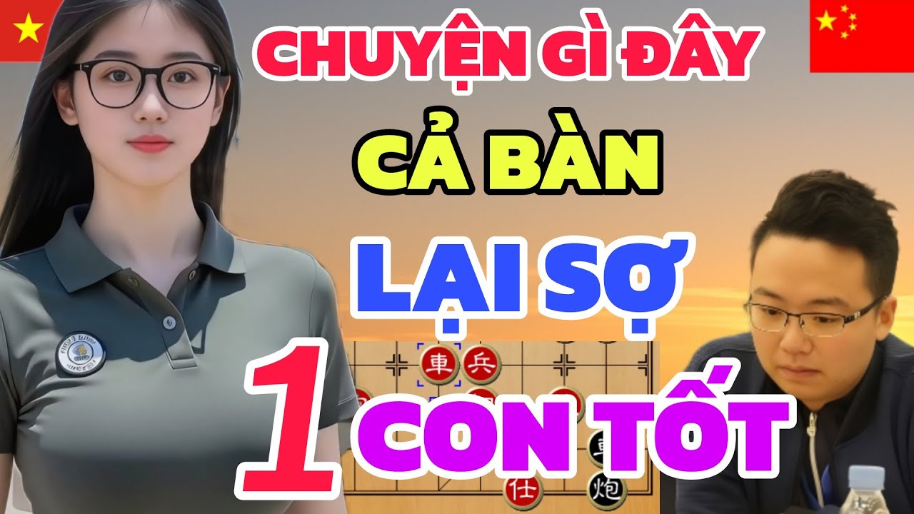 Cờ tướng - Hay lắm EM GÁI VIỆT phế cả bàn cờ đi con tốt Đại sư hoảng hốt