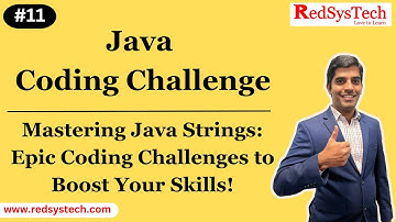 Mastering Java Strings: Epic Coding Challenges to Boost Your Skills! | Java coding | RedSysTech |