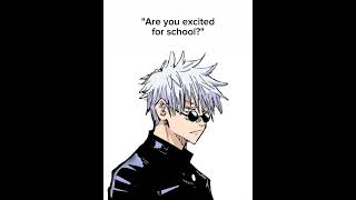 Are You Feeling Excited About School🥀 | Tags: #fyp #meme #funny #gojo #schoolmemes #anime #viral
