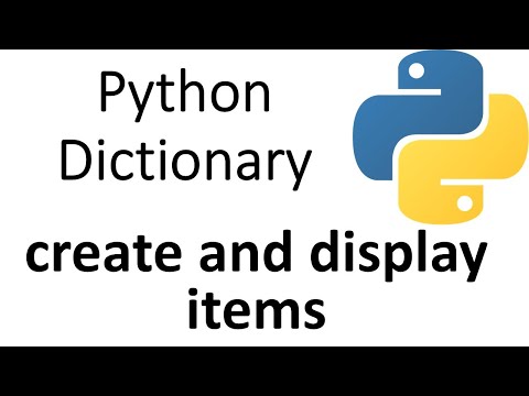 Python Dictionary - how to create and display items