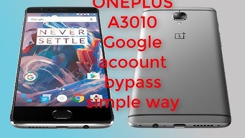 One Plus 3 ONEPLUS A3010 Google acoount bypass simple way To Bypass FRP