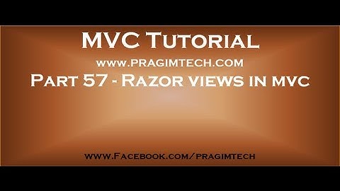 Part 57   Razor views in mvc