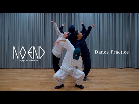 s**t kingz / 「No End feat.三浦大知」 -Dance Practice-