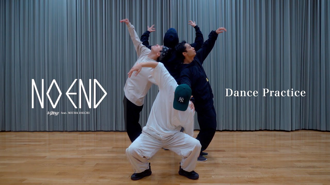 s**t kingz / 「No End feat.三浦大知」 -Dance Practice-