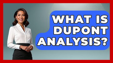 What Is DuPont Analysis? - Learn About Economics
