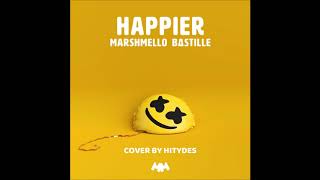 Marshmello ft. Bastille - Happier (Cover by James Valentine)