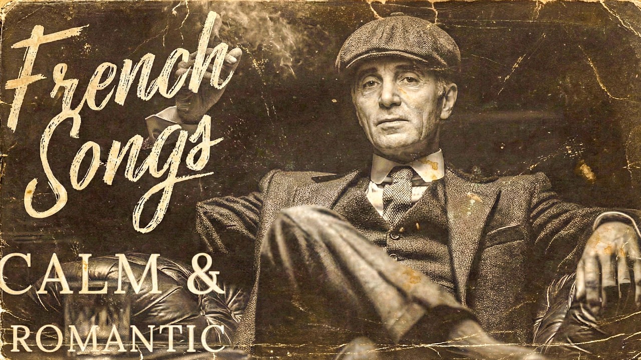 Французские песни о любви (12 часов) - 60 самых красивых французских песен 🎧 Шарль Азнавур