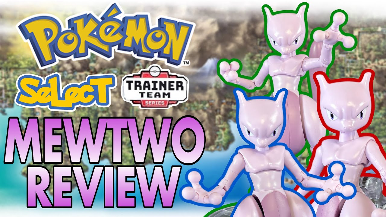 Pokémon Select Trainer Team Series Mewtwo Action Figure Review 