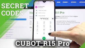 Secret Codes CUBOT R15 Pro – Useful Tricks