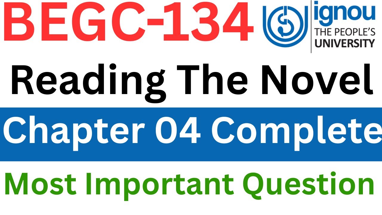 BEGC 134 Chapter 4 Important Questions & Answers | IGNOU English 2026 🔥 ...