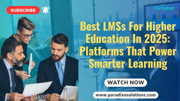 Best LMSs For Higher Education In 2025