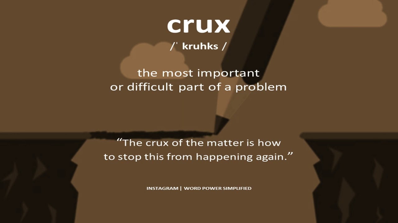 Meaning Of Crux In English YouTube Meaning Of Crux In English YouTube