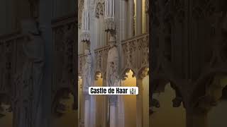 Here’s Why Castle De Haar is the Best Castle in the Netherlands