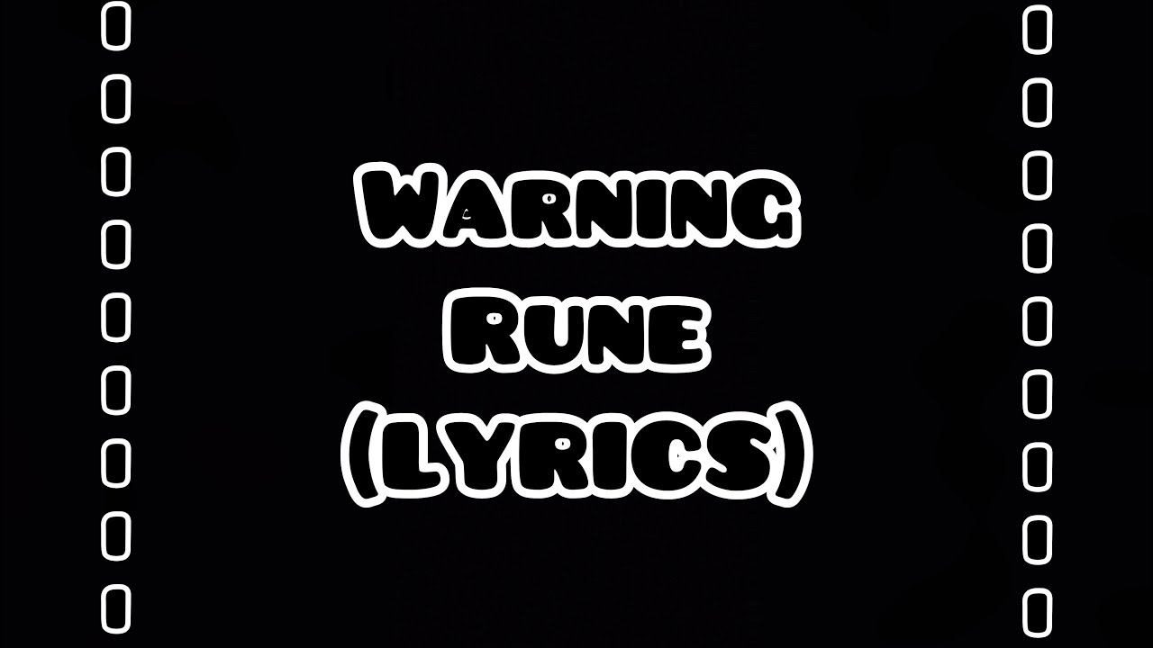 Warning Runes Warning Rune (Lyrics) - YouTube