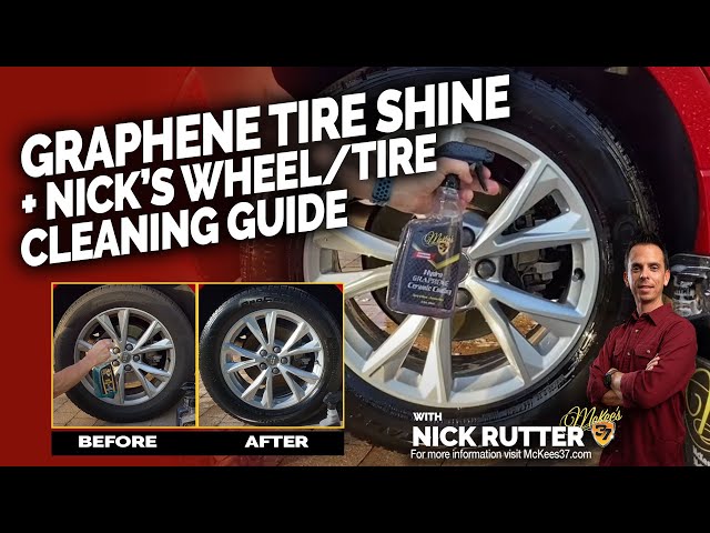 Graphene Tire Shine Plus Nick's Wheel/Tire Cleaning Guide 