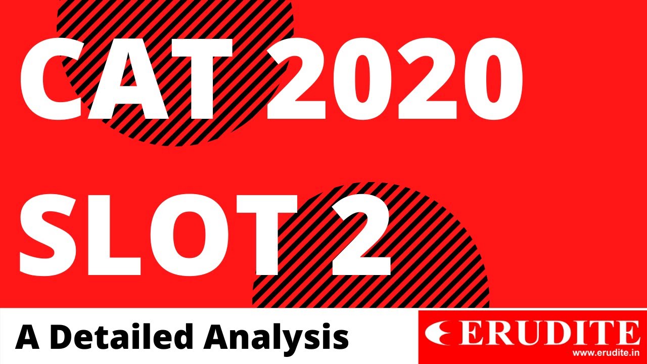 Cat 2020 Slot 2 Analysis